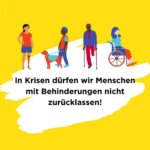 Grafik: In Krisen dürfen wir Menschen mit Behinderungen nicht zurücklassen!